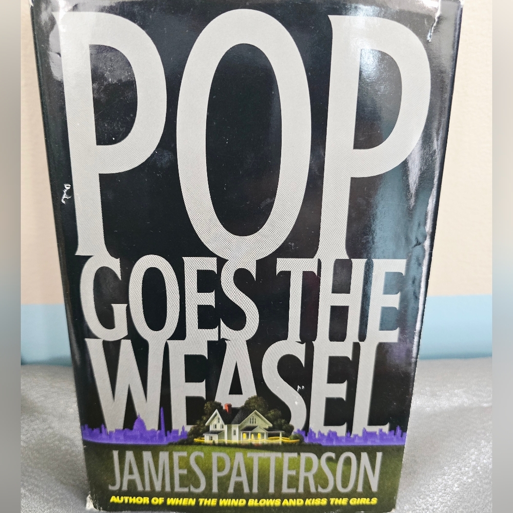 Pop Goes The Weasel James Patterson - Alex Cross Series 5TH BOOK